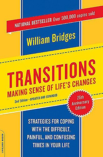 Book Cover Transitions: Making Sense of Life's Changes, Revised 25th Anniversary Edition