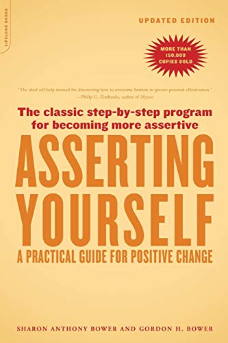 Book Cover Asserting Yourself-Updated Edition: A Practical Guide For Positive Change