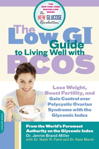 The Low GI Guide to Living Well with PCOS (New Glucose Revolution)