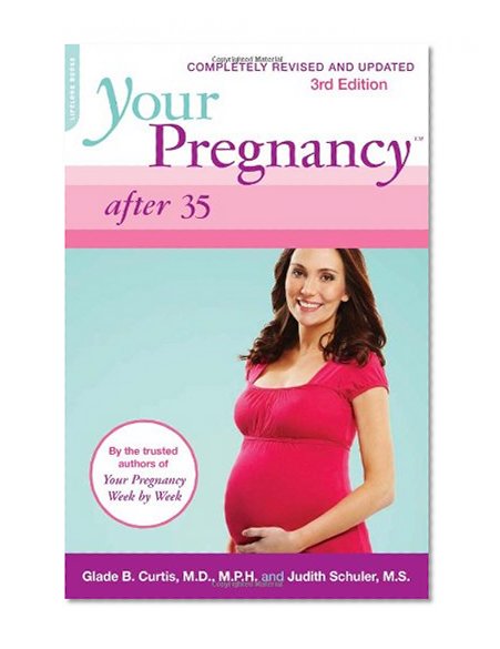Book Cover Your Pregnancy After 35: Revised Edition (Your Pregnancy Series)