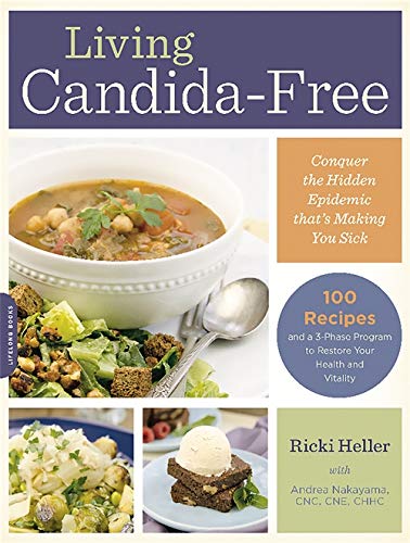 Book Cover Living Candida-Free: 100 Recipes and a 3-Stage Program to Restore Your Health and Vitality