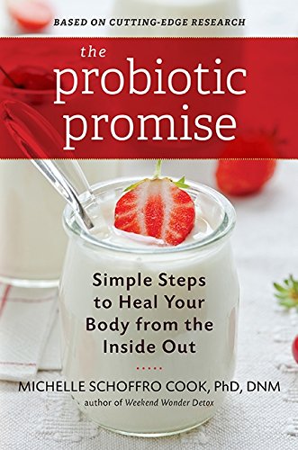 Book Cover The Probiotic Promise: Simple Steps to Heal Your Body from the Inside Out