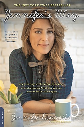 Book Cover Jennifer's Way: My Journey with Celiac Disease--What Doctors Don't Tell You and How You Can Learn to Live Again