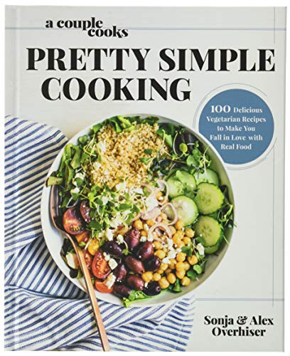 Book Cover A Couple Cooks | Pretty Simple Cooking: 100 Delicious Vegetarian Recipes to Make You Fall in Love with Real Food