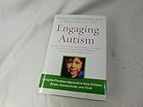 Engaging Autism: Helping Children Relate, Communicate and Think with the DIR Floortime Approach (A Merloyd Lawrence Book)