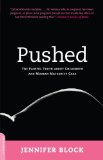 Pushed: The Painful Truth About Childbirth and Modern Maternity Care