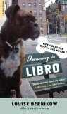 Dreaming in Libro: How a Good Dog Tamed a Bad Woman