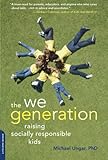 The We Generation: Raising Socially Responsible Kids