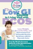 The Low GI Guide to Living Well with PCOS (New Glucose Revolution)