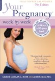 Your Pregnancy Week by Week, 7th Edition (Your Pregnancy Series)