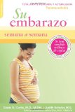 Su Embarazo Semana a Semana: Tercera Edicion