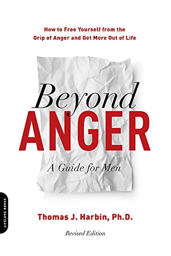 Book Cover Beyond Anger: A Guide for Men: How to Free Yourself from the Grip of Anger and Get More Out of Life