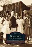 Norfolk's Church Street: Between Memory and Reality (Images of America: Virginia)