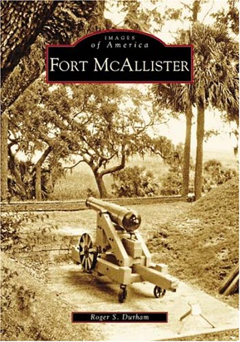 Fort McAllister (Images of America: Georgia)