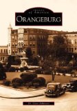 Orangeburg  (SC)   (Images of America)