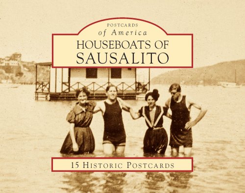 Houseboats Of Sausalito 15 Historic Pcs, CA (POA) (Postcards of America (Looseleaf))