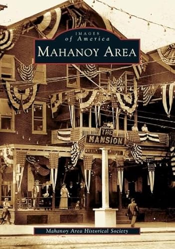 Mahanoy Area   (PA)  (Images of America)