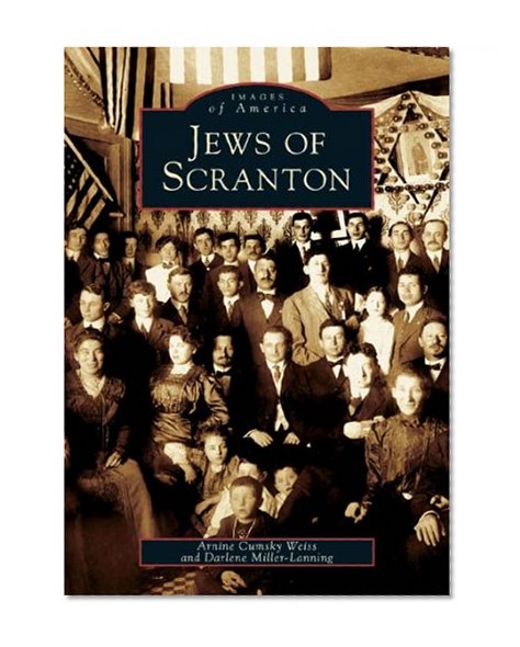 Jews of Scranton   (PA)  (Images of America)