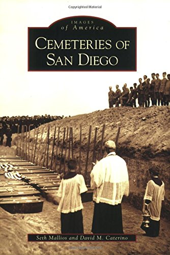 Cemeteries of San Diego (Images of America)