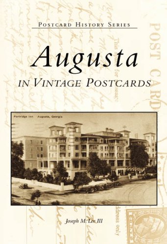 Augusta in Vintage Postcards (GA) (Postcard History Series)