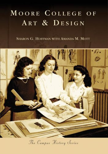 Moore College of Art & Design (Campus History: Pennsylvania)