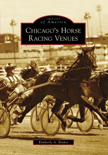 Chicago's Horse Racing Venues (Images of America)
