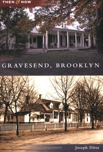 Gravesend, Brooklyn (Then and Now) (Then & Now (Arcadia))