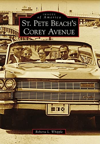 St. Pete Beach's Corey Avenue (Images of America)