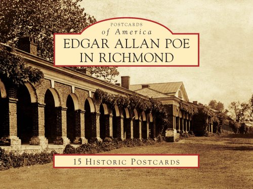 Edgar Allan Poe In Richmond 15 Pcs, VA (POA) (Postcards of America) (Postcards of America (Looseleaf))