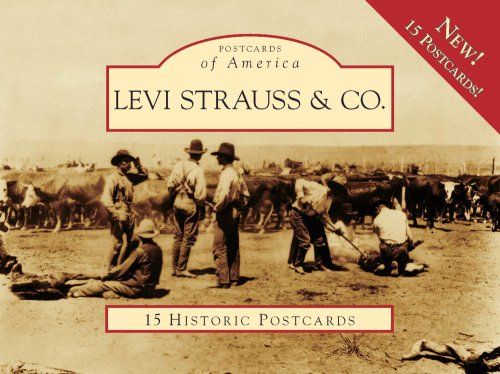 Levi Strauss And Co  15 Historic Pcs, CA (POA) (Postcards of America)