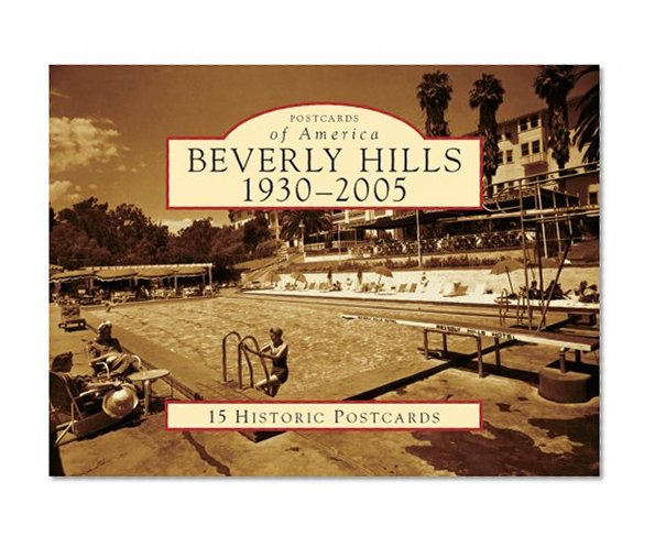 Beverly Hills, 1930-2005 (Postcards of America: California)