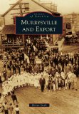 Murrysville and Export (Images of America)