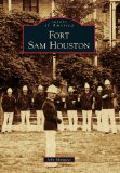 Fort Sam Houston (Images of America (Arcadia Publishing))