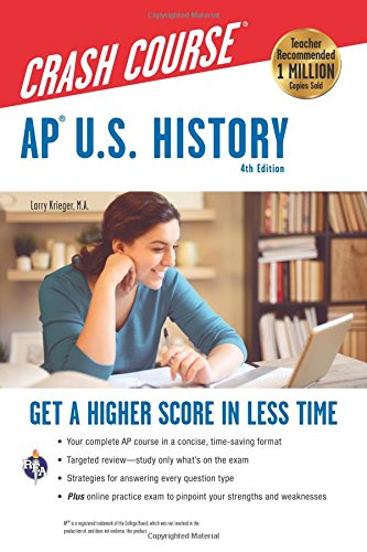 Book Cover AP® U.S. History Crash Course, 4th Ed., Book + Online: Get a Higher Score in Less Time (Advanced Placement (AP) Crash Course)