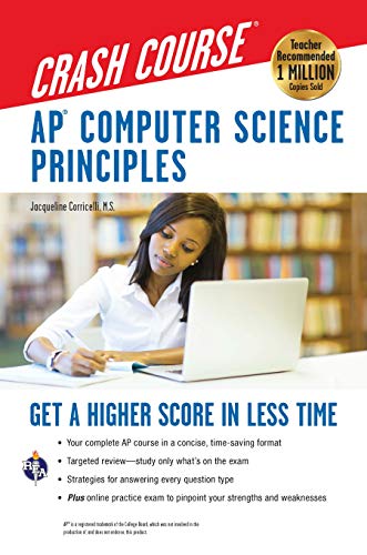 Book Cover APÂ® Computer Science Principles Crash Course: Get a Higher Score in Less Time (Advanced Placement (AP) Crash Course)