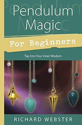 Book Cover Pendulum Magic for Beginners: Tap Into Your Inner Wisdom