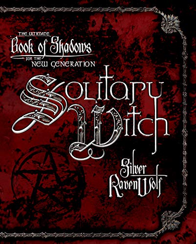 Book Cover Solitary Witch: The Ultimate Book of Shadows for the New Generation