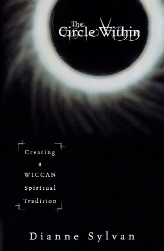 Book Cover The Circle Within: Creating a Wiccan Spiritual Tradition