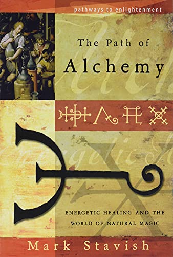 Book Cover The Path of Alchemy: Energetic Healing & the World of Natural Magic (Pathways to Enlightenment)