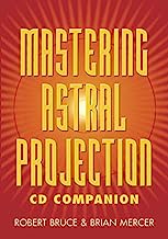 Book Cover Mastering Astral Projection CD Companion