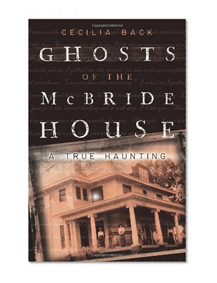 Book Cover Ghosts of the McBride House: A True Haunting