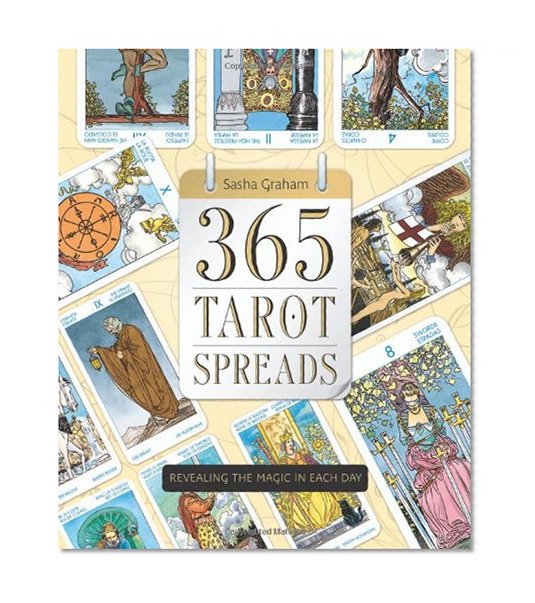 Book Cover 365 Tarot Spreads: Revealing the Magic in Each Day