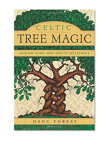 Book Cover Celtic Tree Magic: Ogham Lore and Druid Mysteries