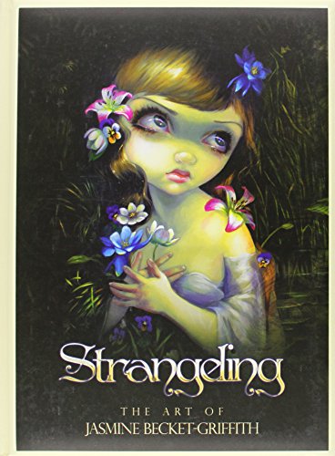 Book Cover Strangeling: The Art of Jasmine Becket-Griffith