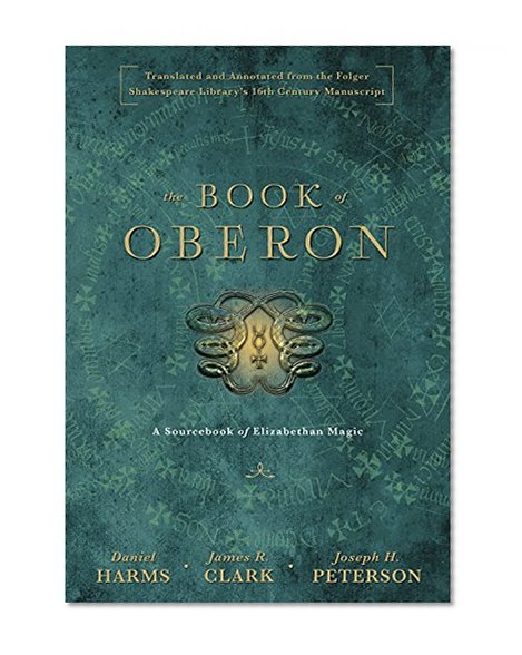 Book Cover The Book of Oberon: A Sourcebook of Elizabethan Magic