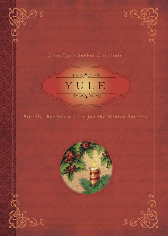Book Cover Yule: Rituals, Recipes & Lore for the Winter Solstice (Llewellyn's Sabbat Essentials)