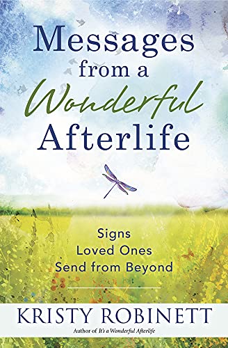Book Cover Messages From a Wonderful Afterlife: Signs Loved Ones Send from Beyond