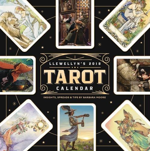 Book Cover Llewellyn's 2018 Tarot Calendar: Insights, Spreads & Tips