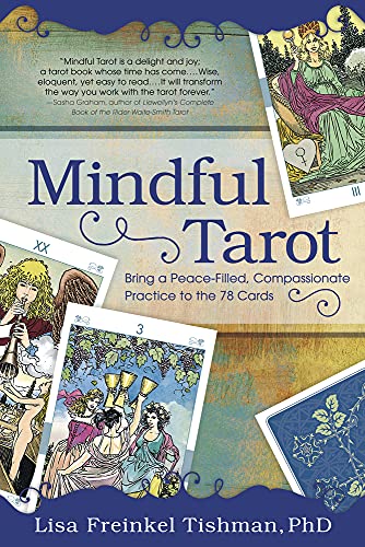 Book Cover Mindful Tarot: Bring a Peace-Filled, Compassionate Practice to the 78 Cards