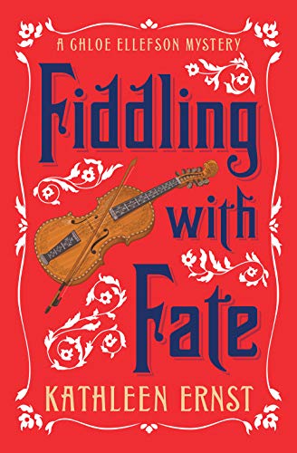 Book Cover Fiddling with Fate (A Chloe Ellefson Mystery)